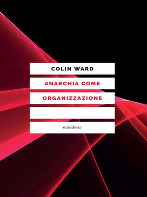 cover image of Anarchia come organizzazione